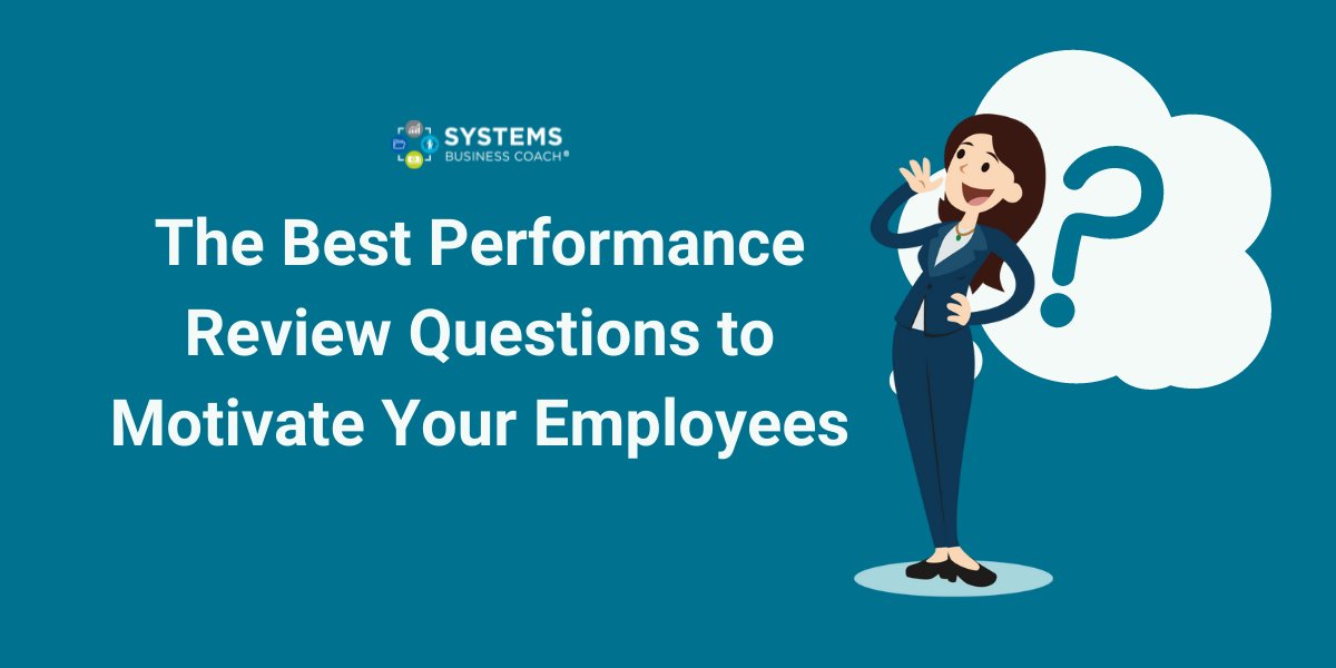 The Best Performance Review Questions to Motivate Your Employees